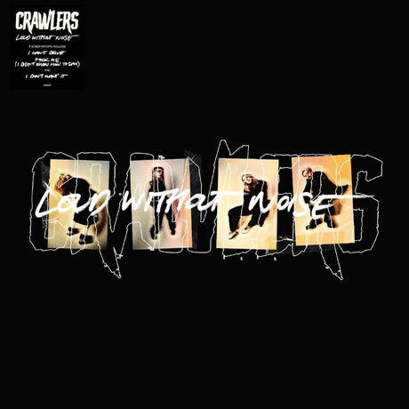 the album cover for Crawlers - Loud Without Noise [LP]