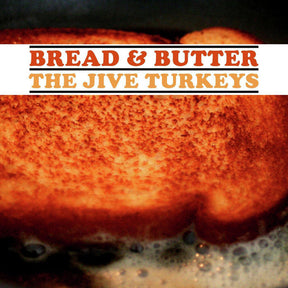 the album cover for The Jive Turkeys - Bread & Butter - Turkey Gravy Brown (Brwn) [Colored Vinyl]
