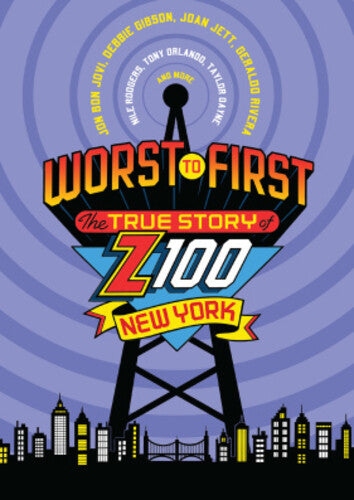Worst To First: True Story Of Z100 New York - Worst To First: True Story Of Z100 New York - DVD