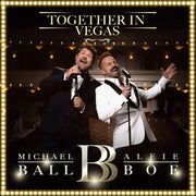 the album cover for Alfie Boe  / Ball,Michael - Together In Vegas (Uk)