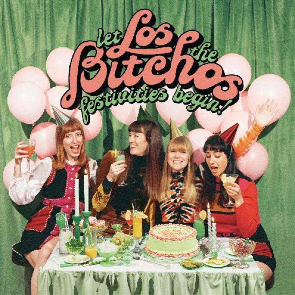 the album cover for Los Bitchos - Let The Festivities Begin (Los Chrismos Edition)