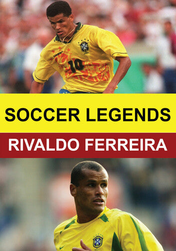 Soccer Legends: Rivaldo Ferreira - Soccer Legends: Rivaldo Ferreira - DVD