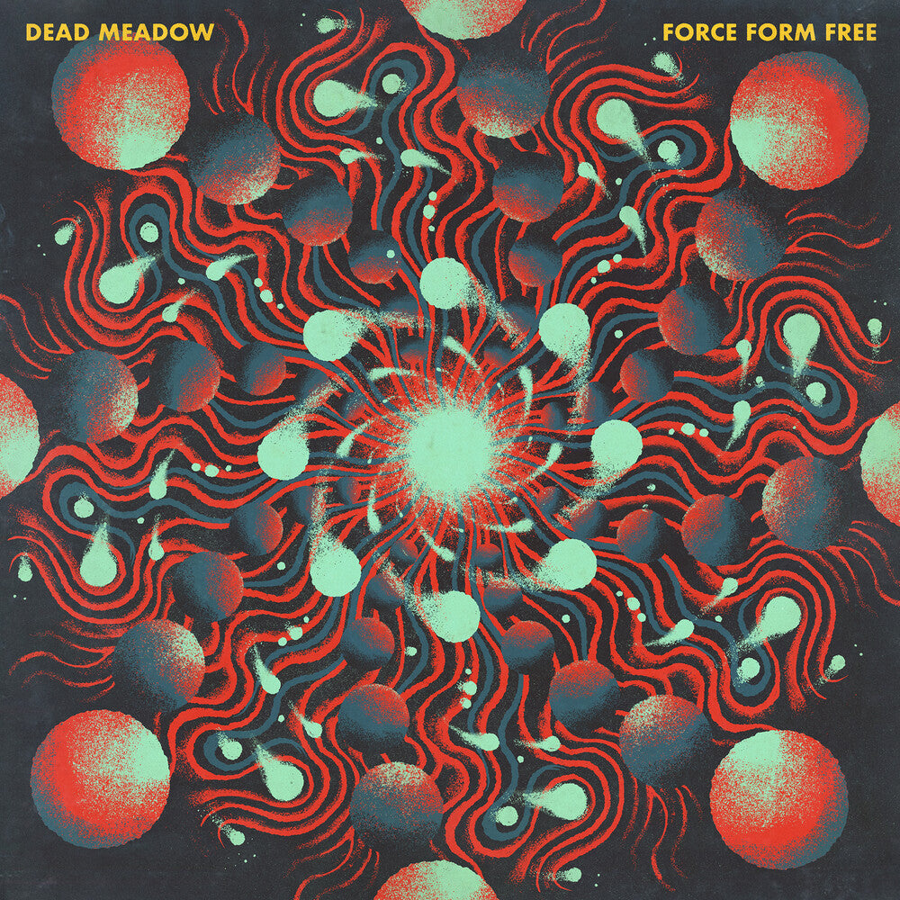 the album cover for Dead Meadow - Force Form Free