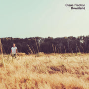 the album cover for Fischer, Claus - Downland