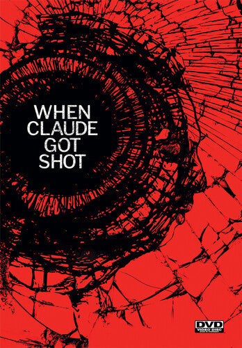 When Claude Got Shot - When Claude Got Shot - DVD