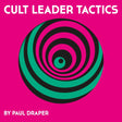 the album cover for Paul Draper - Cult Leader Tactics (Pict) (Uk)