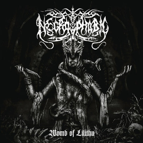 the album cover for Necrophobic - Womb Of Lilithu (Gate) (Post) [Reissue]