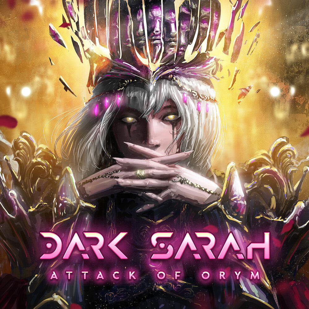 Dark Sarah - Attack Of Orym [CD]