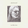 the album cover for John Howard - Cut The Wire [Limited Edition]