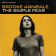 the album cover for Brooke Annibale - The Simple Fear [LP]