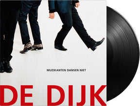 the album cover for De Dijk - Muzikanten Dansen Niet [180 Gram]