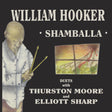 the album cover for William Hooker with Thurston Moore and Elliott Sharp - Shamballa [RSD 2023] []