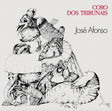 the album cover for Jose Afonso - Coro Dos Tribunais