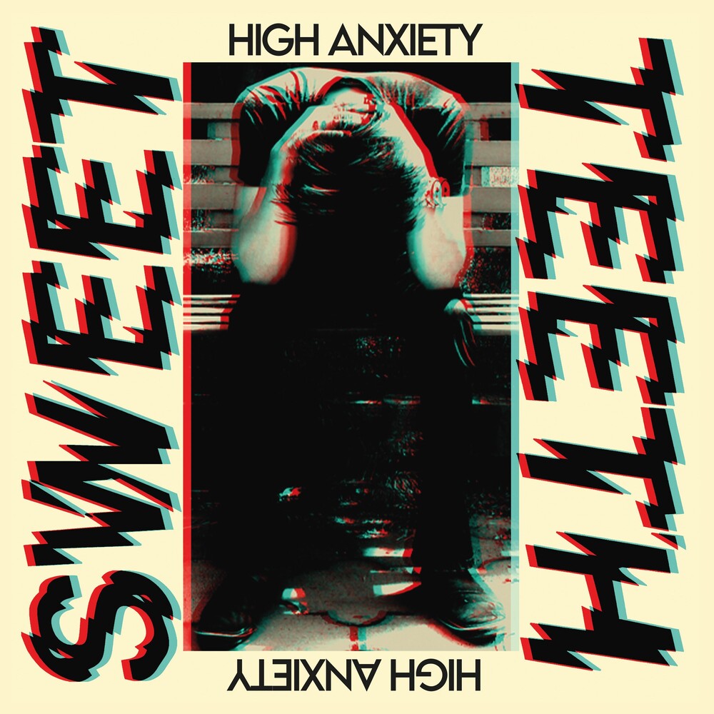 the album cover for Sweet Teeth - High Anxiety [Colored Vinyl] (Pnk) (Uk)