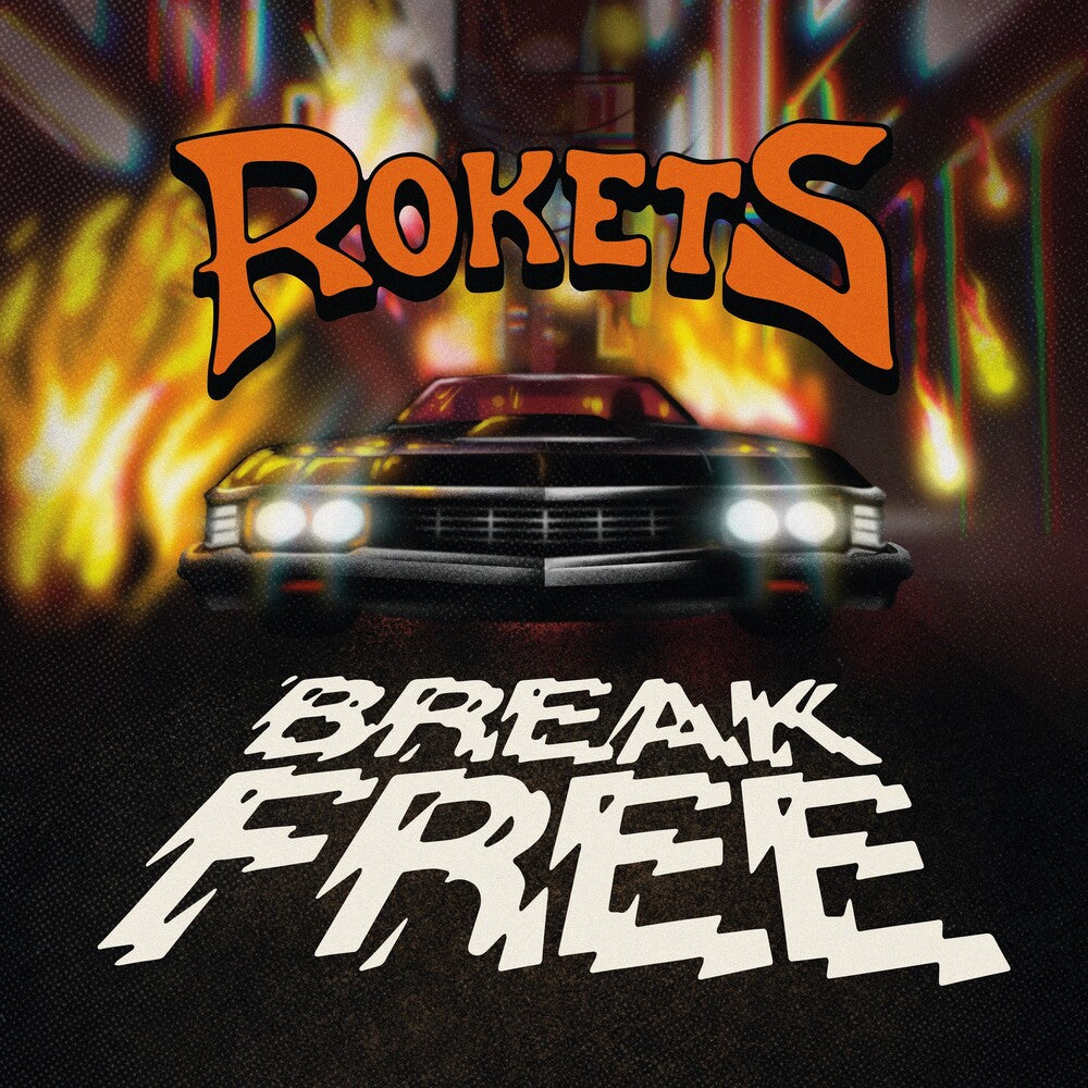 the album cover for Rokets - Break Free