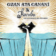 the album cover for Ozan Ata Canani - Vom Bosphorus Bis Zum Rhein