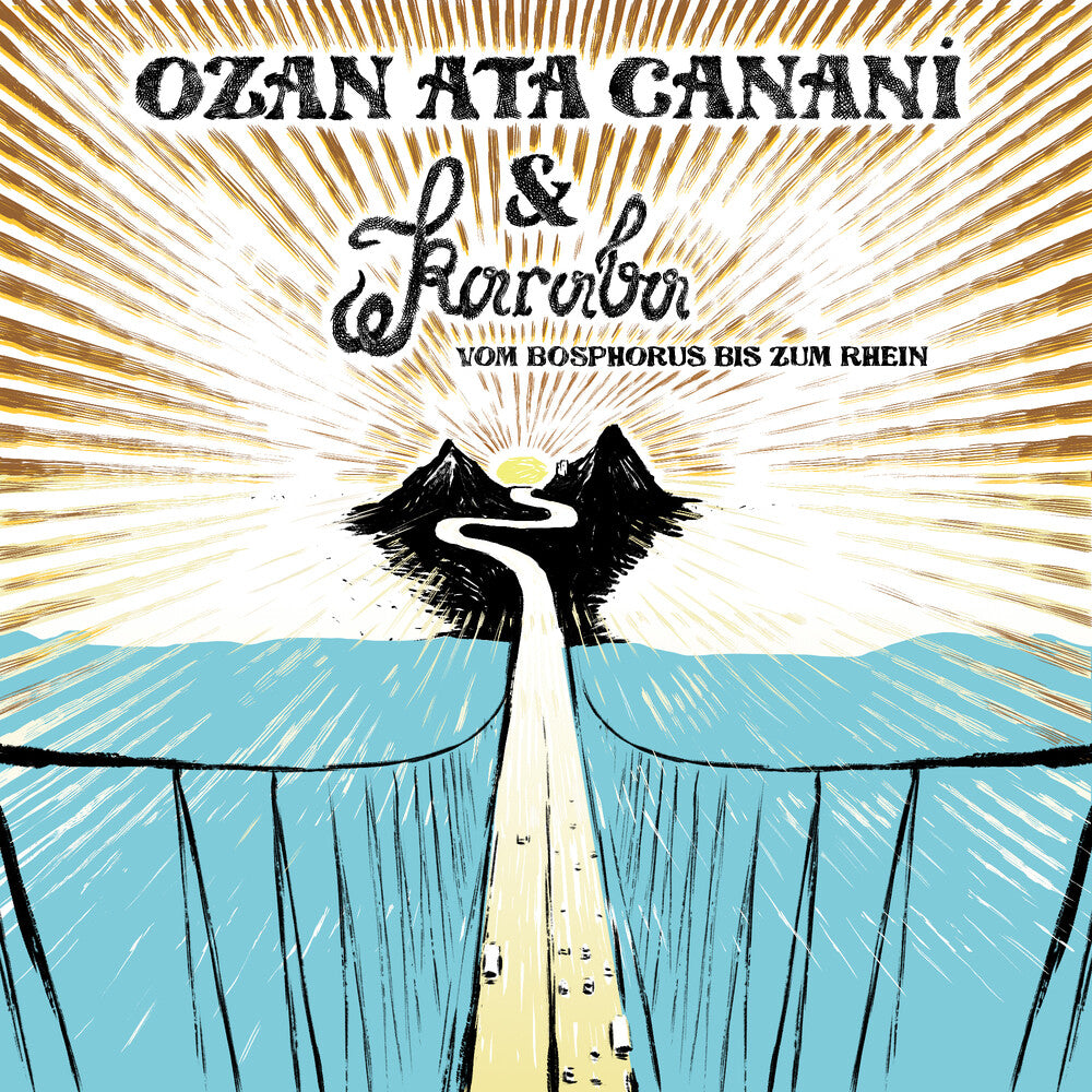 Ozan Ata Canani - Vom Bosphorus Bis Zum Rhein [7" Vinyl]