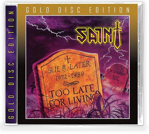 Saint - Too Late For Living - Music CD