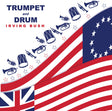 the album cover for Irving Bush - Trumpet & Drum [180 Gram]