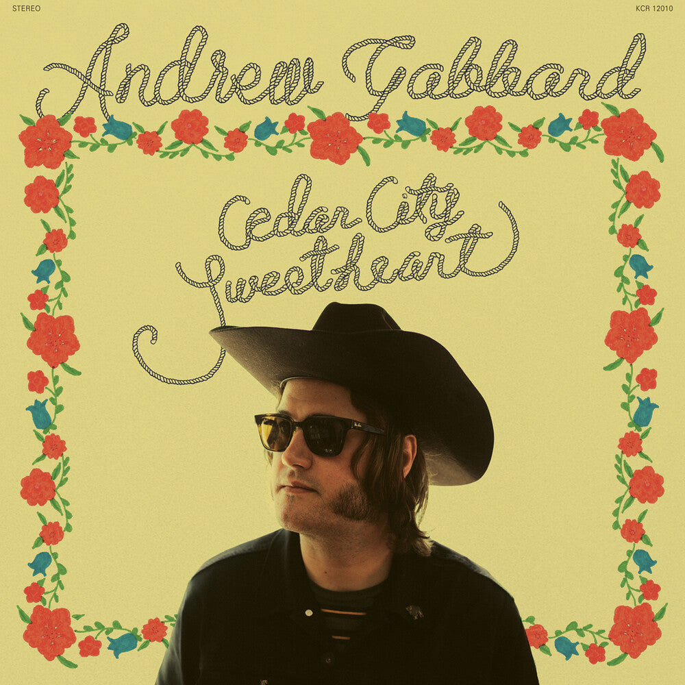 the album cover for Andrew Gabbard - Cedar City Sweetheart - Clear W/ Yellow & Red