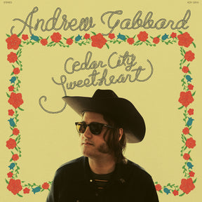 the album cover for Andrew Gabbard - Cedar City Sweetheart - Clear W/ Yellow & Red
