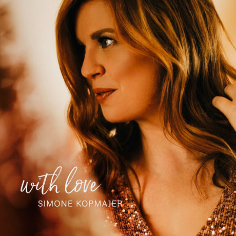 the album cover for Simone Kopmajer - With Love [180 Gram]