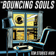 the album cover for The Bouncing Souls - Ten Stories High [LP]