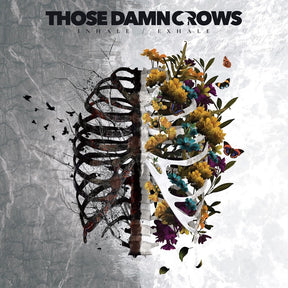 the album cover for Those Damn Crows - Inhale / Exhale