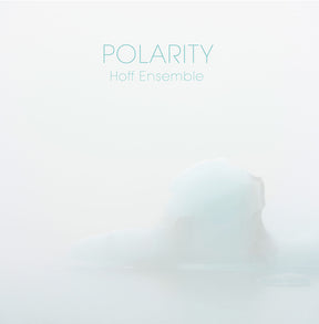 the album cover for Hoff / Hoff Ensemble - Polarity