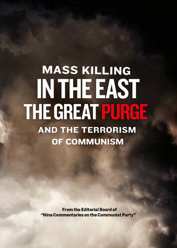Mass Killing In The East -the Great Purge - Mass Killing In The East -the Great Purge - DVD