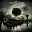 the album cover for Jeremy Edge Project - Saints & Souls 1