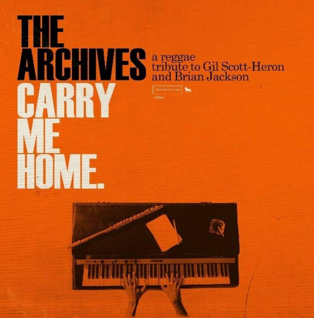the album cover for The Archives - Carry Me Home: A Reggae Tribute to Gil Scott-Heron And Brian Jackson [2LP]