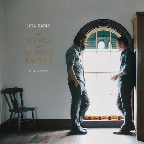 the album cover for Beta Radio - The Songs The Season Brings, Vols. 1-4 [Limited Edition LP]