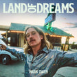 the album cover for Mark Owen - Land Of Dreams [LP]