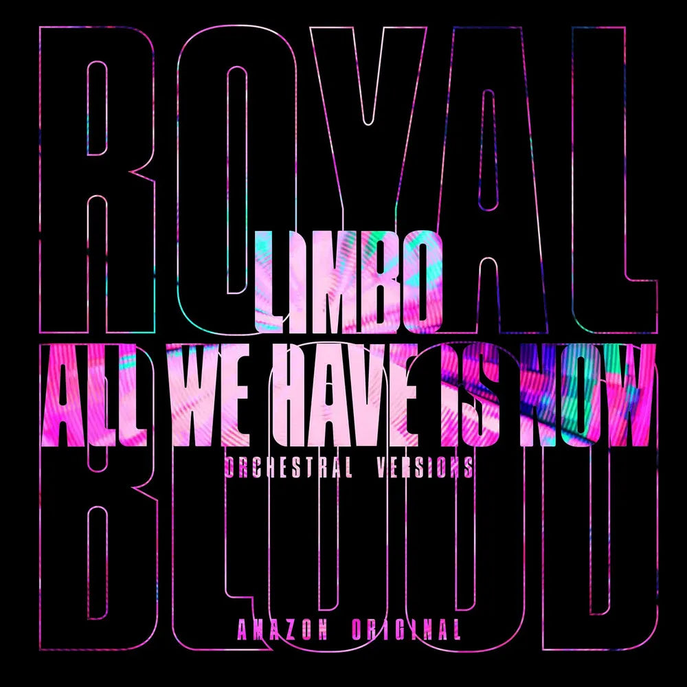 the album cover for Royal Blood - Limbo / All We Have Is Now (Orchestral Versions) [Import Vinyl Single]