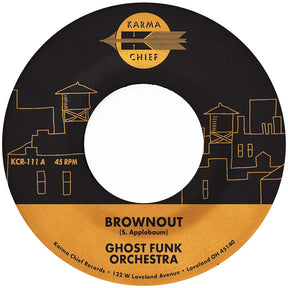 the album cover for Ghost Funk Orchestra - Brownout / Boneyard Baile [Vinyl Single]