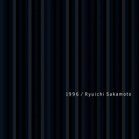 the album cover for Ryuichi Sakamoto - 1996