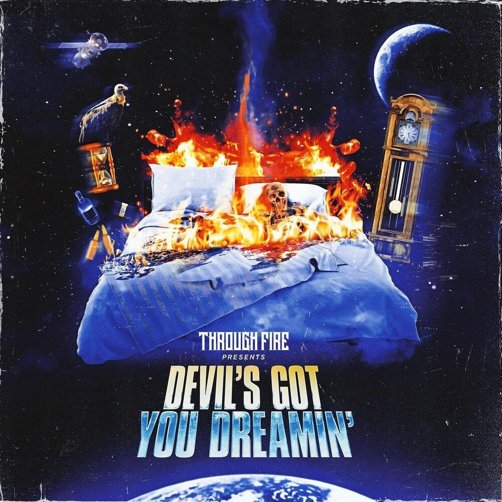 Through Fire - Devil's Got You Dreamin' [CD]