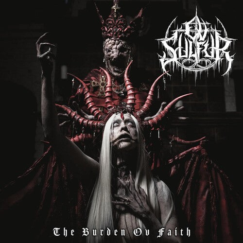 The Burden Ov Faith (Vinyl)