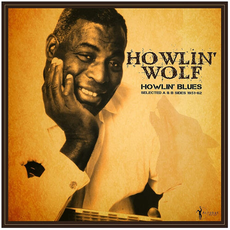 the album cover for Howlin' Wolf - Howlin' Blues Selected A & B Sides 1951-1962