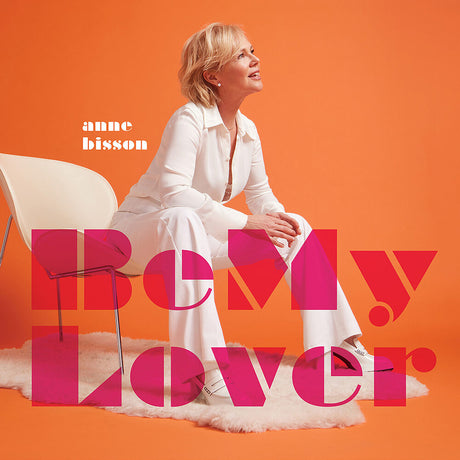 the album cover for Anne Bisson - Be My Lover