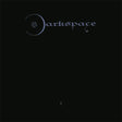 the album cover for Darkspace - Dark Space Ii [Deluxe] (Gate) [Limited Edition]
