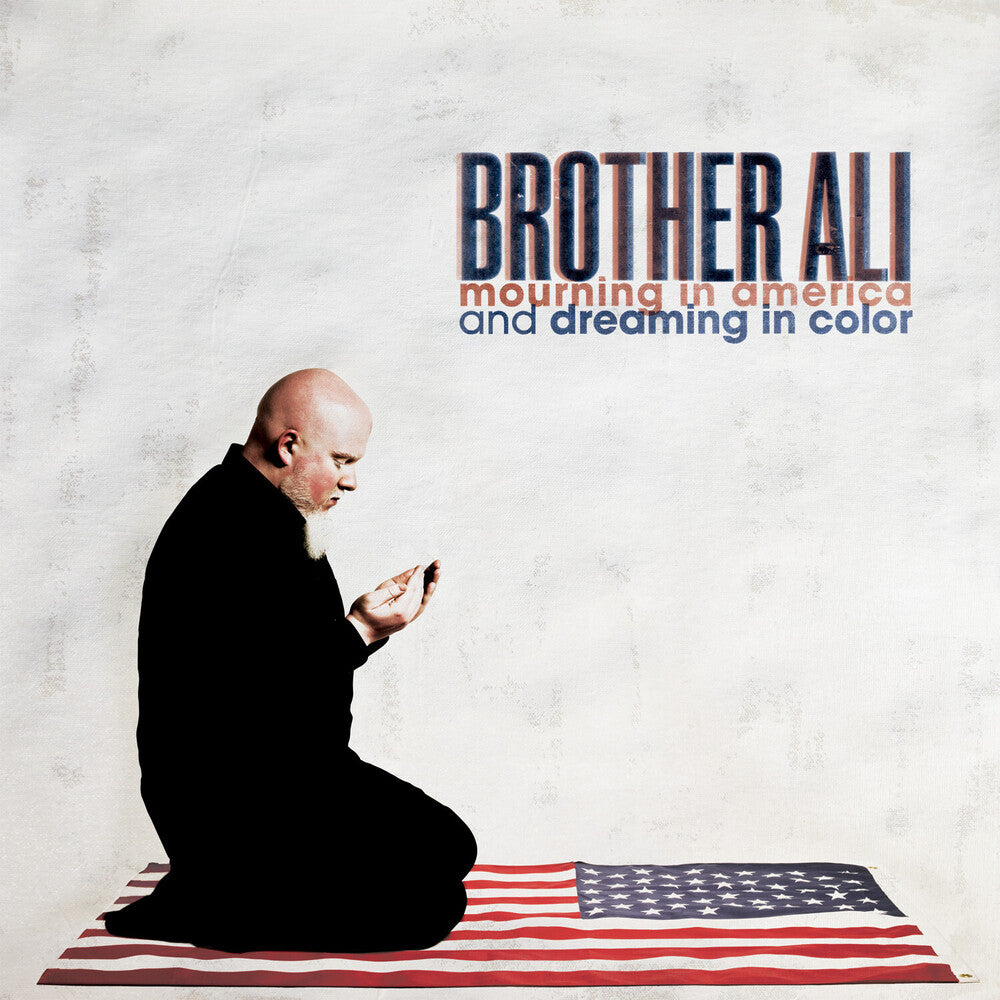the album cover for Brother Ali - Mourning In America And Dreaming In Color (Blue)