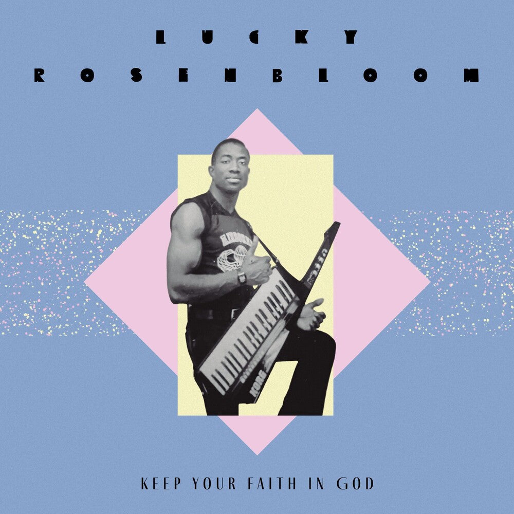 Lucky Rosenbloom - Keep Your Faith In God / Just Give It All [7" Vinyl]