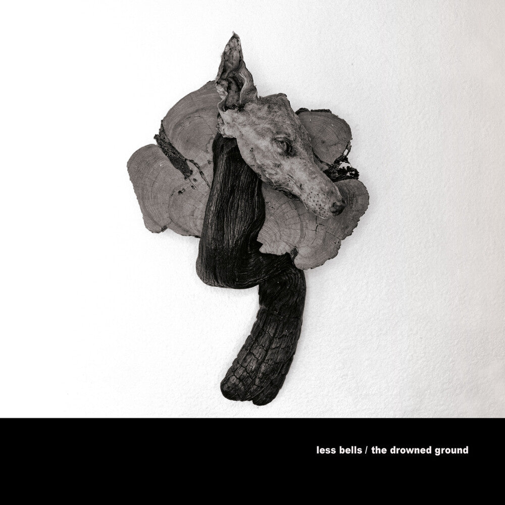 the album cover for Less Bells - The Drowned Ground [LP]