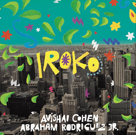 the album cover for Avishai Cohen  / Rodriguez Jr.,Abraham - Iroko