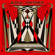 the album cover for Royal Thunder - Rebuilding The Mountain
