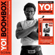 the album cover for Soul Jazz Records - Yo! Boombox - Early Independent Hip Hop Electro