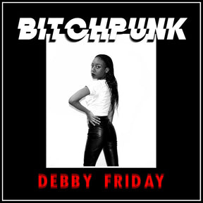 the album cover for Debby Friday - Bitchpunk / Death Drive