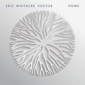 the album cover for Voces8 / Eric Whitacre - Home (Can)